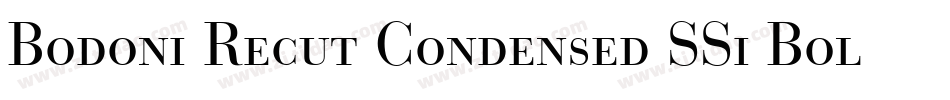 Bodoni Recut Condensed SSi Bold Condensed字体转换